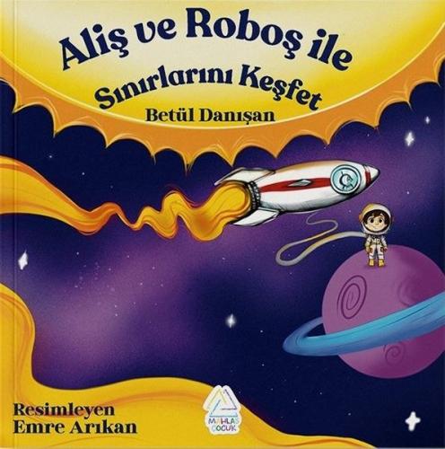 Aliş ve Roboş İle Sınırlarını Keşfet