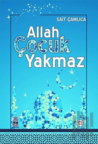 Allah Çocuk Yakmaz