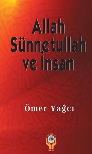 Allah Sünnetullah ve İnsan | Kitap Ambarı