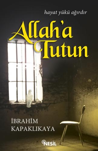 Allah'a Tutun | Kitap Ambarı