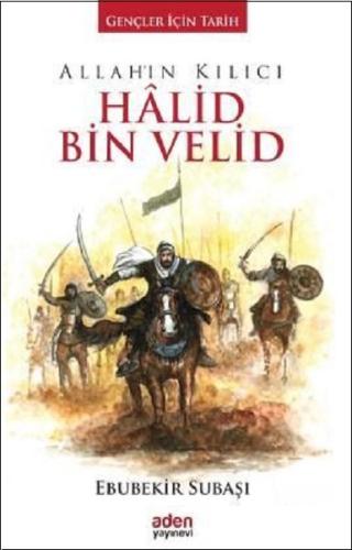 Allah'ın Kılıcı Halid Bin Velid (Ciltli)
