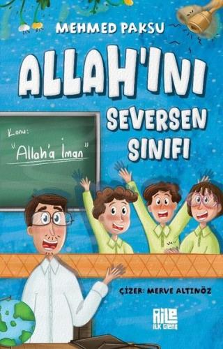 Allah'ını Seversen Sınıfı - Konu: Allah'a İman | Kitap Ambarı