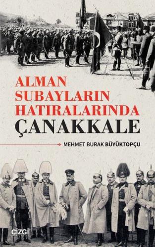 Alman Subayların Hatıralarında Çanakkale | Kitap Ambarı
