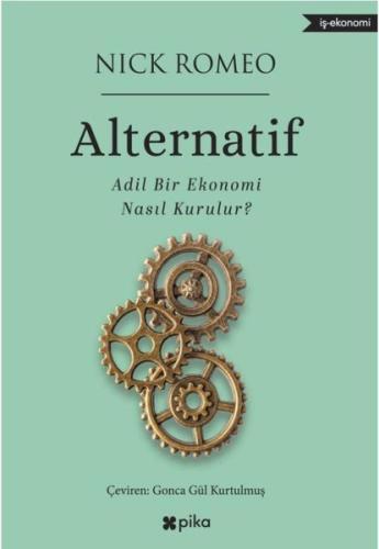 Alternatif - Adil Bir Ekonomi Nasıl Kurulur?