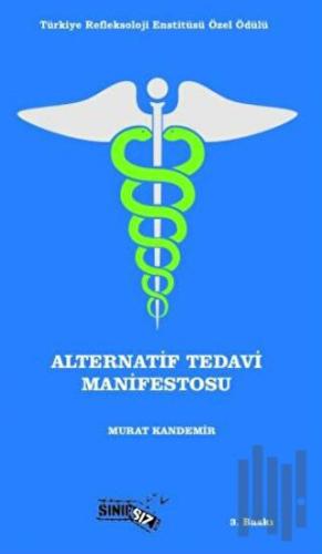 Alternatif Tedavi Manifestosu