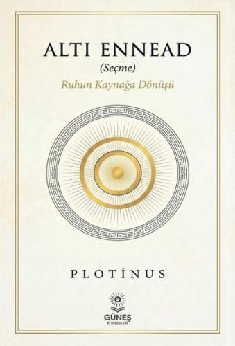 Altı Ennead (Seçme) Ruhun Kaynağa Dönüşü