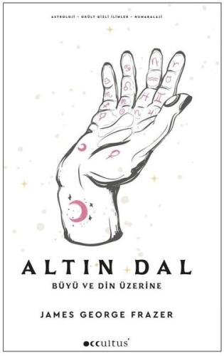 Altın Dal - Büyü ve Din Üzerine