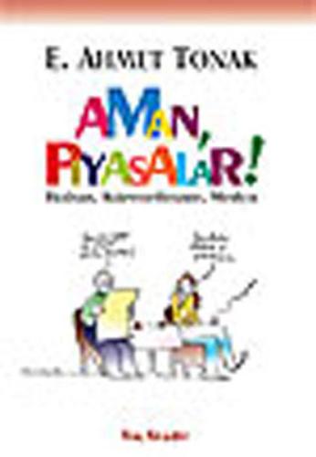 Aman Piyasalar! İktisatKüreselleşmeMedya