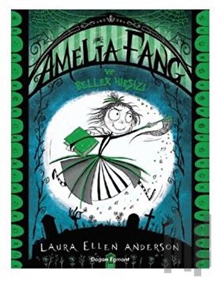 Amelia Fang ve Bellek Hırsızı