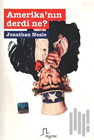 Amerika’nın Derdi Ne?