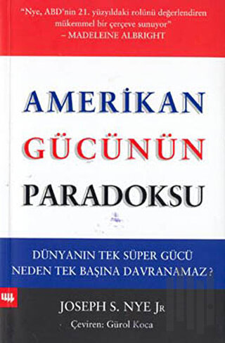 Amerikan Gücünün Paradoksu