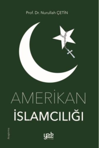 Amerikan İslamcılığı | Kitap Ambarı