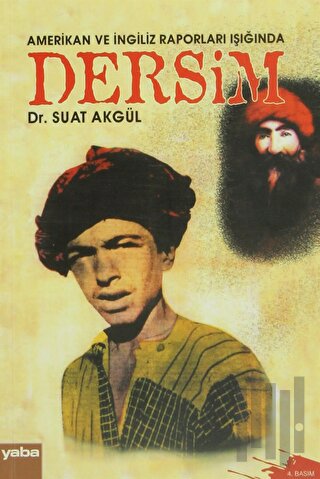 Amerikan ve İngiliz Raporları Işığında Dersim