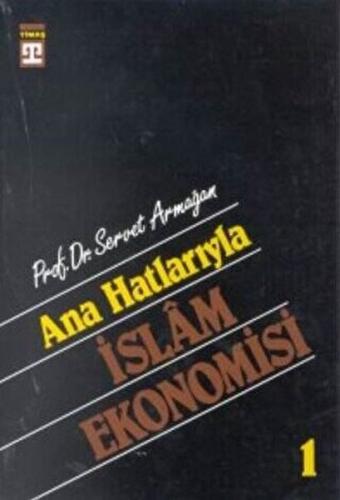 Ana Hatlarıyla İslam Ekonomisi | Kitap Ambarı