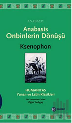 Anabasis - Onbinlerin Dönüşü | Kitap Ambarı