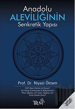 Anadolu Aleviliğinin Senkretik Yapısı | Kitap Ambarı