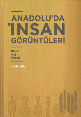 Anadolu'da İnsan Görüntüleri (Ciltli)