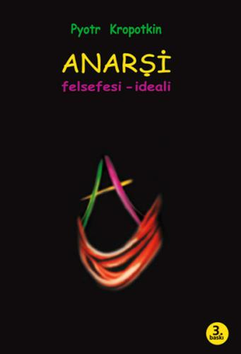 Anarşi - Felsefesi İdeali
