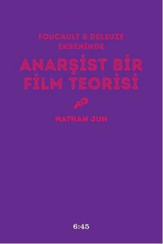 Anarşist Bir Film Teorisi