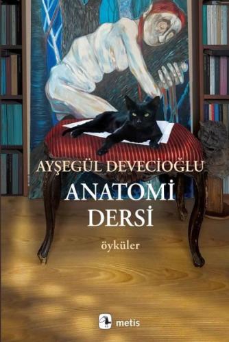 Anatomi Dersi - Öyküler | Kitap Ambarı