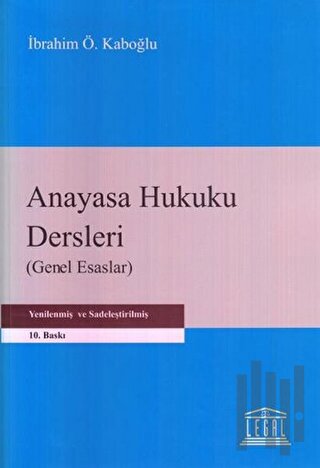 Anayasa Hukuku Dersleri (Genel Esaslar)
