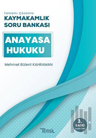 Anayasa Hukuku Tamamı Çözümlü Kaymakamlık Soru Bankası
