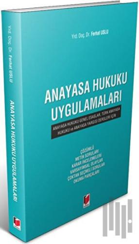 Anayasa Hukuku Uygulamaları