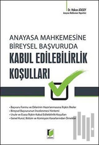 Anayasa Mahkemesine Bireysel Başvuruda Kabul Edilebilirlik Koşulları