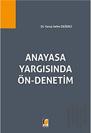 Anayasa Yargısında Ön-Denetim
