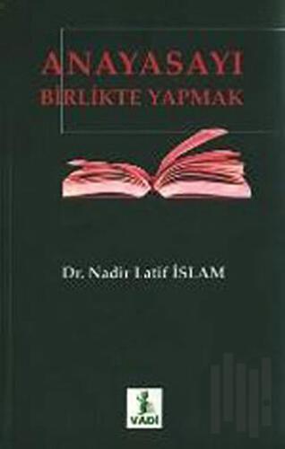 Anayasayı Birlikte Yapmak