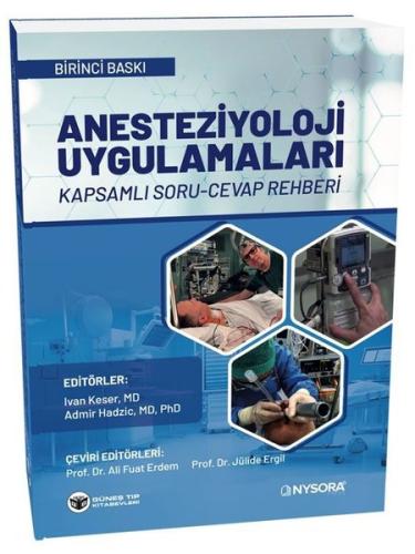 Anesteziyoloji Uygulamaları Kapsamlı Soru-Cevap Rehberi | Kitap Ambarı