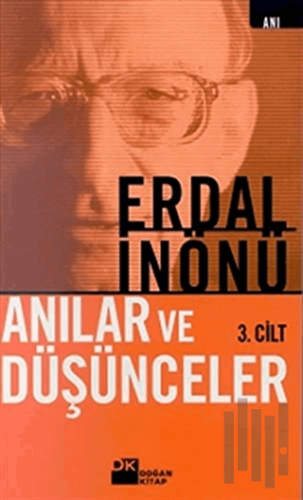 Anılar ve Düşünceler 3. Cilt