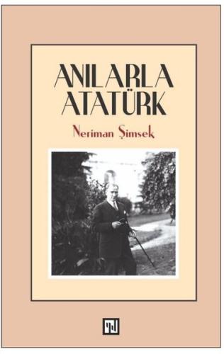 Anılarla Atatürk