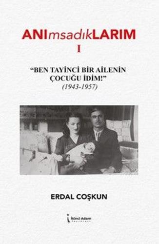 Anımsadıklarım 1