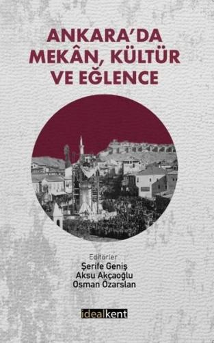 Ankara'da Mekan Kültür ve Eğlence