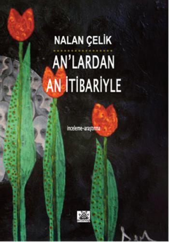 An'lardan An İtibariyle