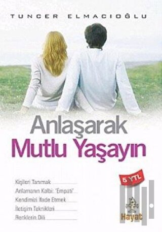 Anlaşarak Mutlu Yaşayın