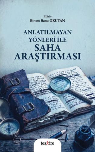 Anlatılmayan Yönleri ile Saha Araştırması | Kitap Ambarı