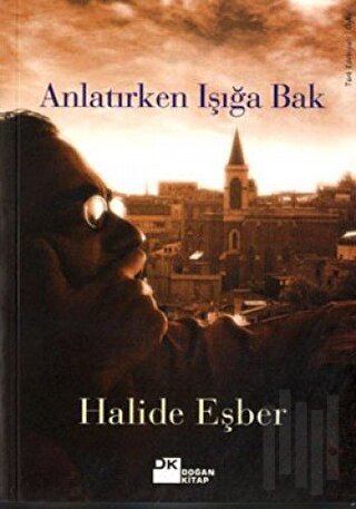 Anlatırken Işığa Bak