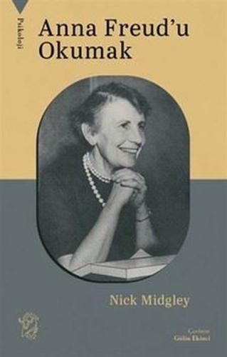 Anna Freud'u Okumak