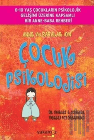Anne ve Babalar İçin Çocuk Psikolojisi
