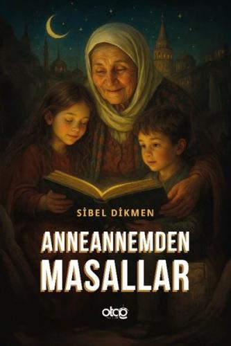 Anneannemden Masallar | Kitap Ambarı