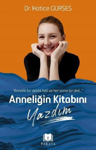 Anneliğin Kitabını Yazdım | Kitap Ambarı