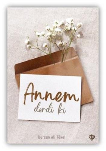Annem Derdi ki | Kitap Ambarı