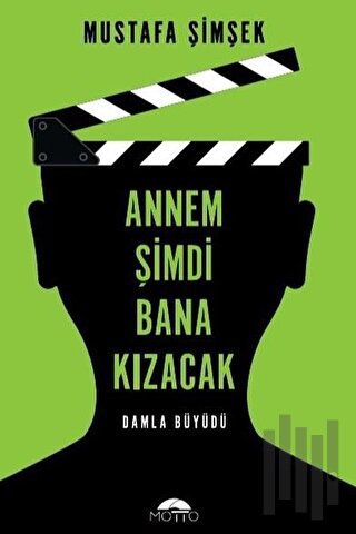 Annem Şimdi Bana Kızacak