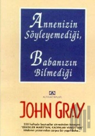 Annenizin Söyleyemediği, Babanızın Bilmediği