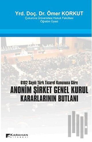 Anonim Şirket Genel Kurul Kararlarının Butlanı | Kitap Ambarı