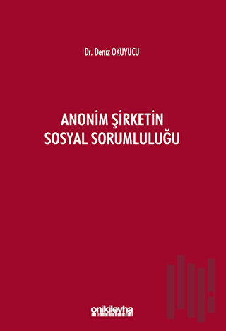 Anonim Şirketin Sosyal Sorumluluğu