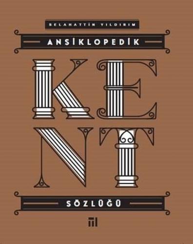 Ansiklopedik Kent Sözlüğü (Ciltli)
