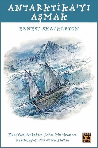 Antarktika'yı Aşmak | Kitap Ambarı